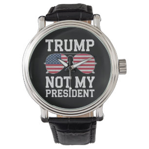 Trump ist nicht mein Präsident Anti-Trump Armbanduhr