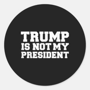 Trump ist nicht mein Präsident Impeach Anti-Donald Runder Aufkleber