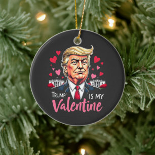 Trump ist Präsident des Valentinstag Keramik Ornament