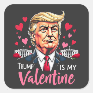Trump ist Präsident des Valentinstag Quadratischer Aufkleber