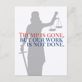 Trump ist verschwunden, aber unsere Arbeit wird ni Postkarte