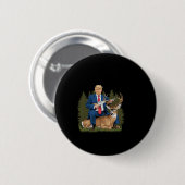 Trump Jagd auf Hirsch Funny Beer Drink Bier Button (Vorne & Hinten)