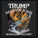 Trump Kaiser BillGerman Dictator Fascist Czar Poster<br><div class="desc">PrimAlaska Apparel.</div>