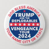 Trump-Kampagne 2024 zur Bekämpfung von Rache Tour  Button (Vorderseite)