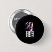 Trump Kämpfe Kämpfe Kämpfe 1 Button (Vorne & Hinten)