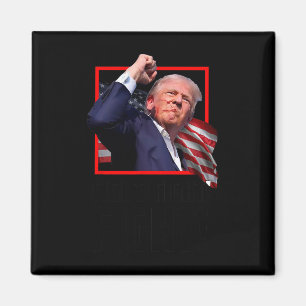 Trump kämpft gegen Kämpfer Unterstützer Amerikaner Magnet