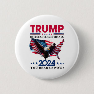 Trump kann besser abdecken als 5g kann man uns Now Button