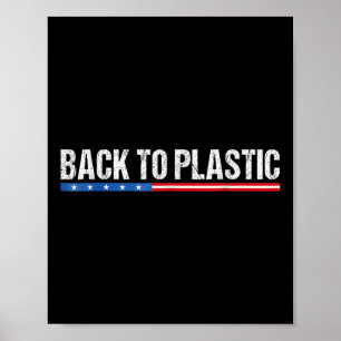 Trump kehrt zum Plastikwitz zurück Poster