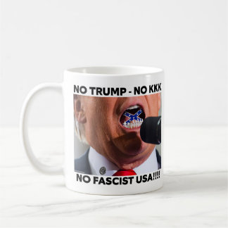 TRUMP "KEIN FASCHISTISCHES USA" KAFFEETASSE