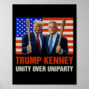 Trump Kennedy Unity over Uniparty 2024 Funny Elect Poster