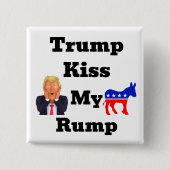 Trump Kiss meinen Rump Button (Vorderseite)