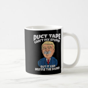 Trump -Klebeband Kann Balken Nicht Reparieren Aber Kaffeetasse