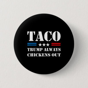 Trump kneift beim Taco-Handel immer Lustiger Meme Button