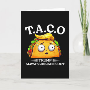 Trump kneift immer aus Taco Lustiger Taco Trump Sh Karte