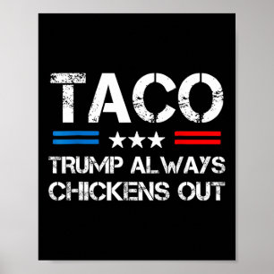 Trump kneift immer beim Taco-Handel Lustiger Meme  Poster