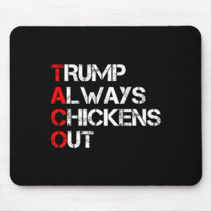 Trump kneift immer beim Taco-Handel Lustiges Meme Mousepad