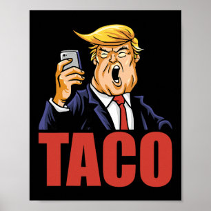 Trump kneift immer Funny Taco Joke Retro St Poster