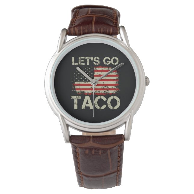 Trump kneift immer Let's Go Taco Armbanduhr (Vorderseite)