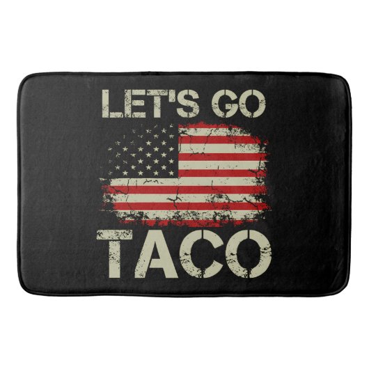 Trump kneift immer Let's Go Taco Badematte (Vorderseite)