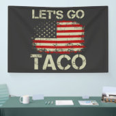 Trump kneift immer Let's Go Taco Banner (Messe)