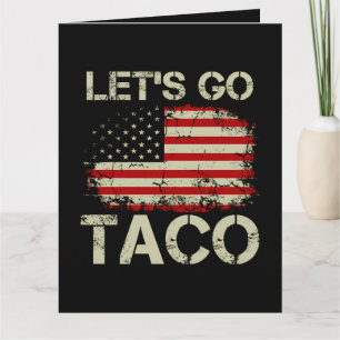Trump kneift immer Let's Go Taco Dankeskarte