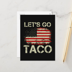 Trump kneift immer Let's Go Taco Feiertagspostkarte