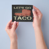 Trump kneift immer Let's Go Taco Flyer (Gruppe)