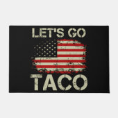 Trump kneift immer Let's Go Taco Fußmatte (Vorderseite)