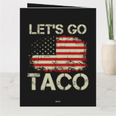 Trump kneift immer Let's Go Taco Karte (Rückseite)