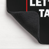 Trump kneift immer Let's Go Taco Lustig 4.  Mousepad (Ecke)
