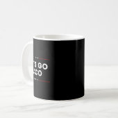 Trump kneift immer Let's Go Taco Lustig 7 Kaffeetasse (Vorderseite Links)