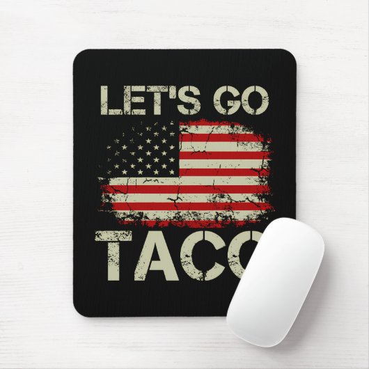 Trump kneift immer Let's Go Taco Mousepad (Mit Mouse)