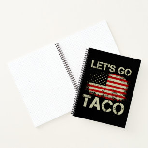 Trump kneift immer Let's Go Taco Notizblock