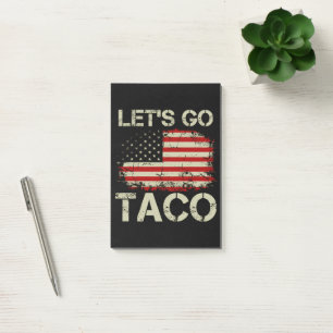 Trump kneift immer Let's Go Taco Post-it Klebezettel