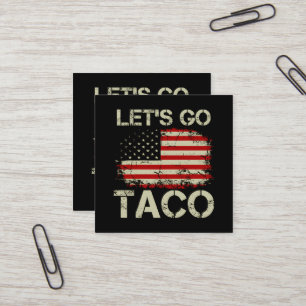 Trump kneift immer Let's Go Taco Quadratische Visitenkarte