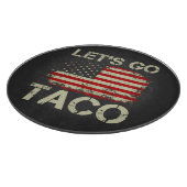 Trump kneift immer Let's Go Taco Schneidebrett (Ecke)