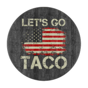 Trump kneift immer Let's Go Taco Schneidebrett