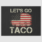 Trump kneift immer Let's Go Taco Seidenpapier (Vorderseite)