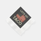Trump kneift immer Let's Go Taco Serviette (Ecke)