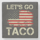 Trump kneift immer Let's Go Taco Steinuntersetzer (Vorderseite)