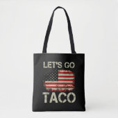 Trump kneift immer Let's Go Taco Tasche (Vorderseite)