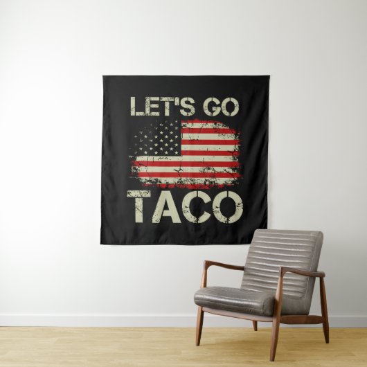 Trump kneift immer Let's Go Taco Wandteppich (Beispiel)