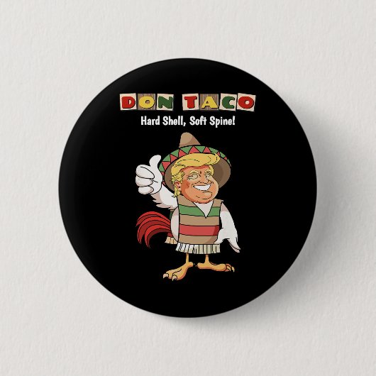 Trump kneift immer Meme Let's Go Taco Button (Vorderseite)