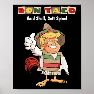 Trump kneift immer Meme Lets Go Taco, Don T Poster