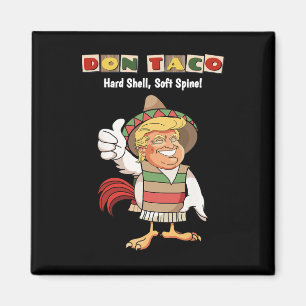 Trump kneift immer Meme Let's Go Taco  Magnet