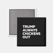 Trump kneift immer - Taco  Magnet (Vorderseite/Rückseite)