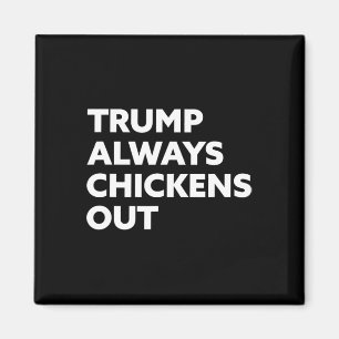 Trump kneift immer - Taco  Magnet