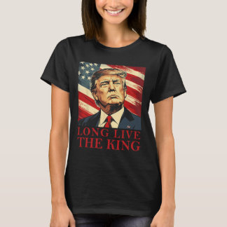Trump Lang lebe der König Amerikanisch Patriotisch T-Shirt