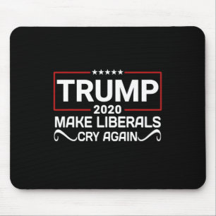 Trump lässt Liberale wieder weinen. Trump erneut w Mousepad