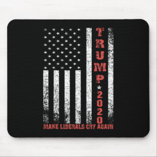 Trump lässt Liberale wieder weinen, verzweifelte a Mousepad
